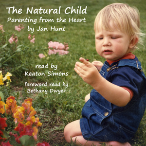 The Natural Child: Audiobook Edition